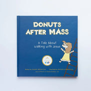 Donuts After Mass: A Tale About Walking with Jesus (a graphic novel)
