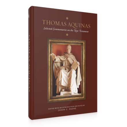 Thomas Aquinas: Selected Commentaries on the New Testament