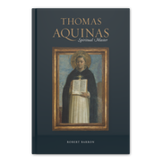 Thomas Aquinas: Spiritual Master