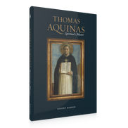 Thomas Aquinas: Spiritual Master