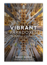 Vibrant Paradoxes: The Both/And of Catholicism