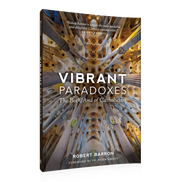 Vibrant Paradoxes: The Both/And of Catholicism
