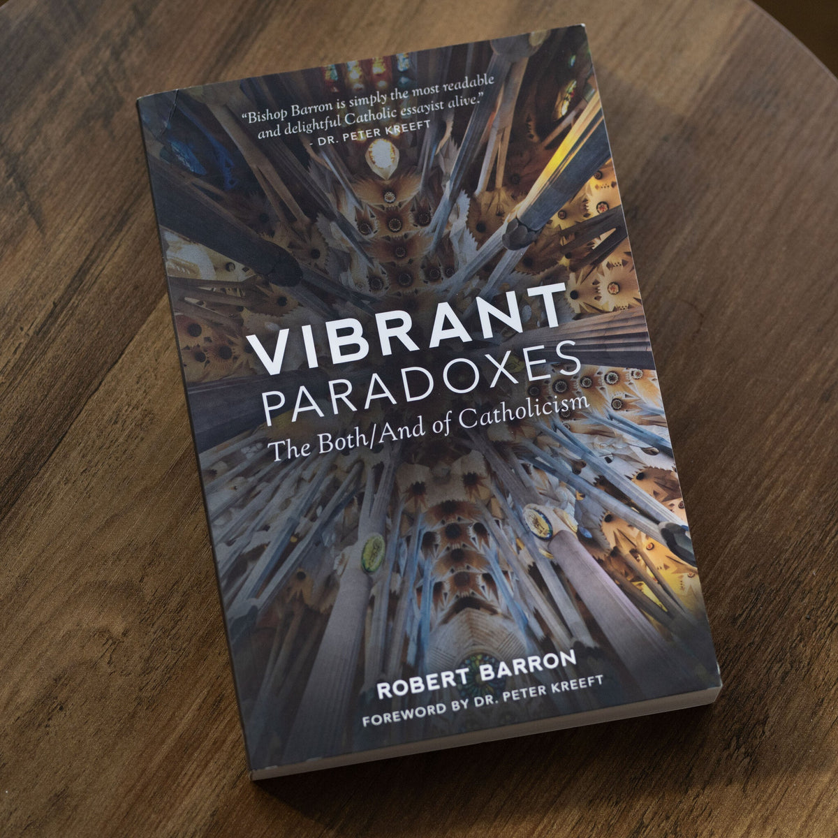 Vibrant Paradoxes: The Both/And of Catholicism