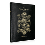 The Word on Fire Bible (Volume I): The Gospels