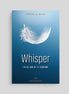 Whisper: Finding God in the Everyday