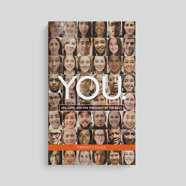 YOU: Life, Love, and the Theology of the Body, Parent's Guide