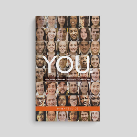 YOU: Life, Love, and the Theology of the Body, Parent's Guide