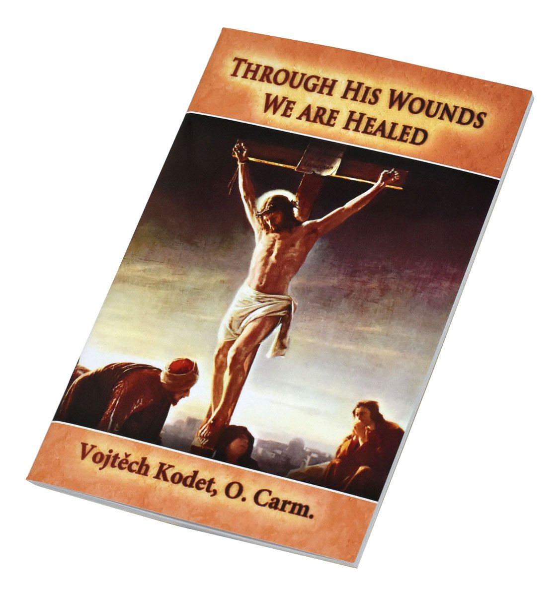 Through His Wounds We Are Healed - Default Title image 1