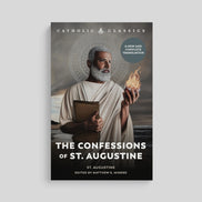 The Confessions of St. Augustine (Catholic Classics) — Paperback