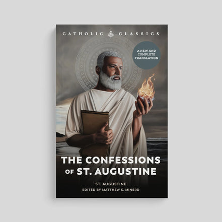 The Confessions of St. Augustine (Catholic Classics) — Paperback