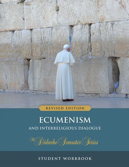 Ecumenism – Student Workbook (Revised Edition)