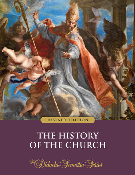 The History of the Church – Textbook (Revised Edition)