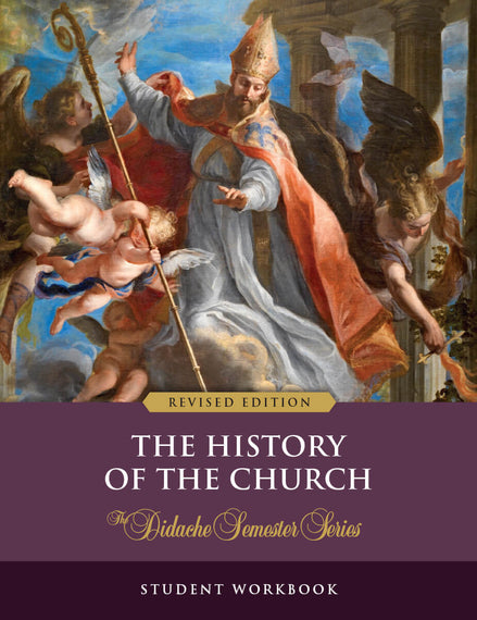 The History of the Church – Student Workbook (Revised Edition)
