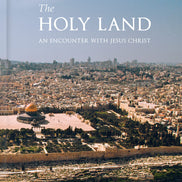 The Holy Land: An Encounter with Jesus Christ Pilgrim Handbook