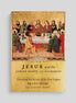 Jesus and the Jewish Roots of the Eucharist: Unlocking the Secrets of the Last Supper
