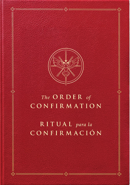 The Order of Confirmation / Ritual para la Confirmación