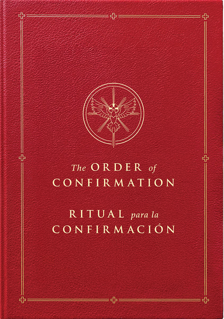 The Order of Confirmation / Ritual para la Confirmación