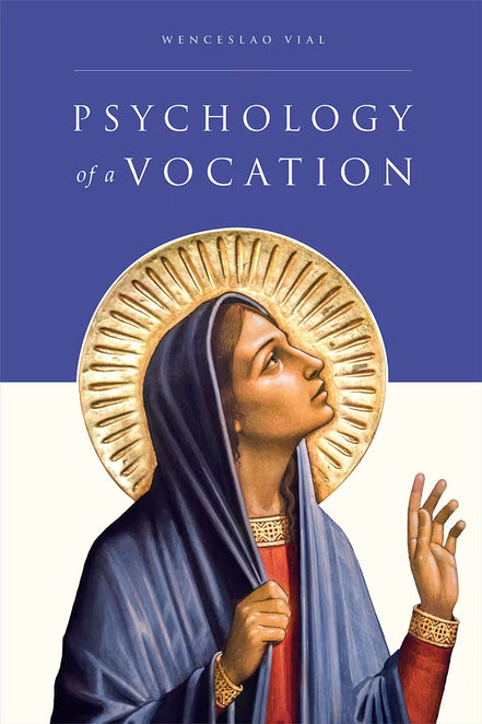 Psychology of a Vocation