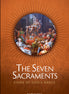 The Seven Sacraments: Signs of God’s Grace (Student Text)